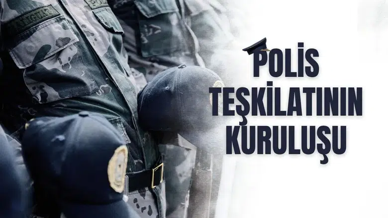 Türk Polis Teşkilatı'nın 181. yıl dönümü