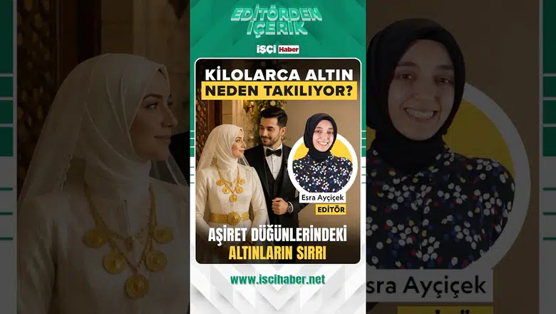 Aşiret düğünlerinde neden kilolarca altın takılıyor?