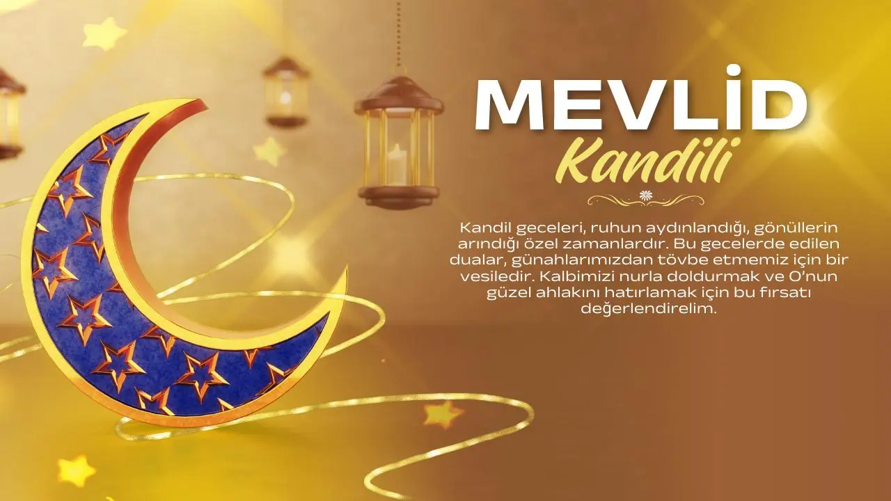 Mevlid Kandili’nin önemi: Kandil geceleri neden bu kadar değerlidir? 1