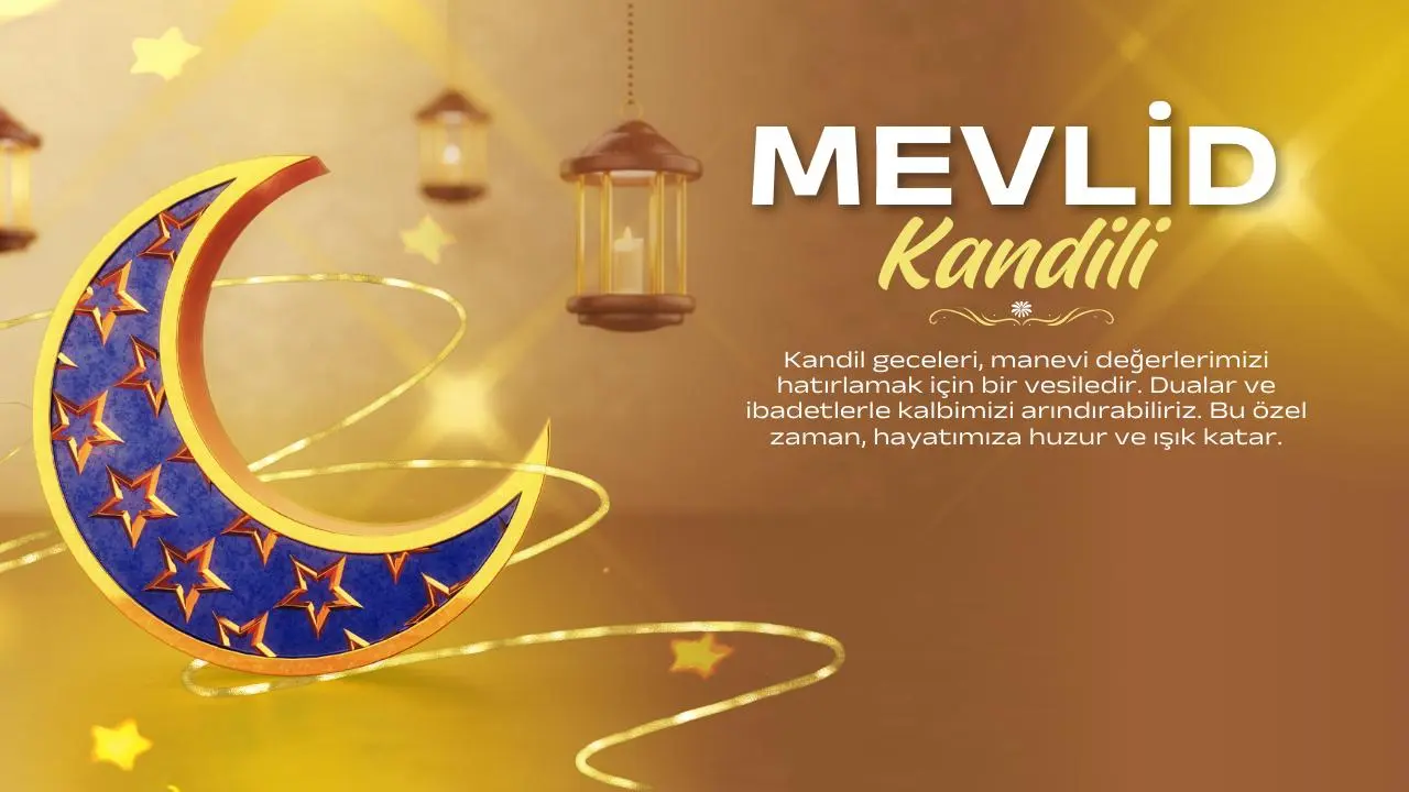 Mevlid Kandili’nin önemi: Kandil geceleri neden bu kadar değerlidir? 4