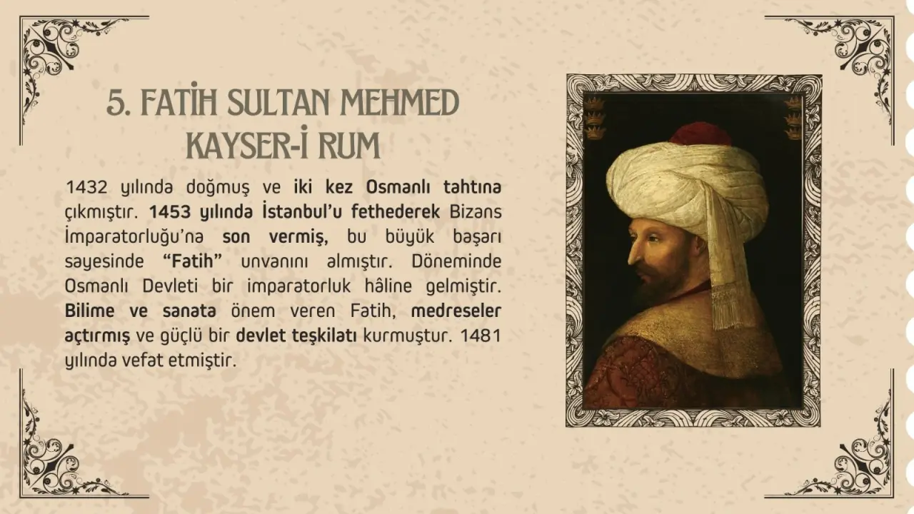 Osmanlı'yı yükselten padişahlar 5