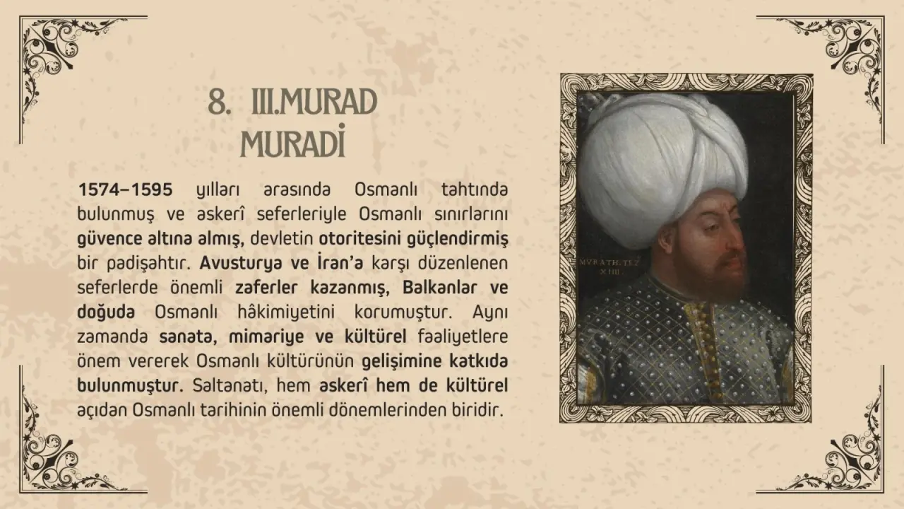 Osmanlı'yı yükselten padişahlar 8