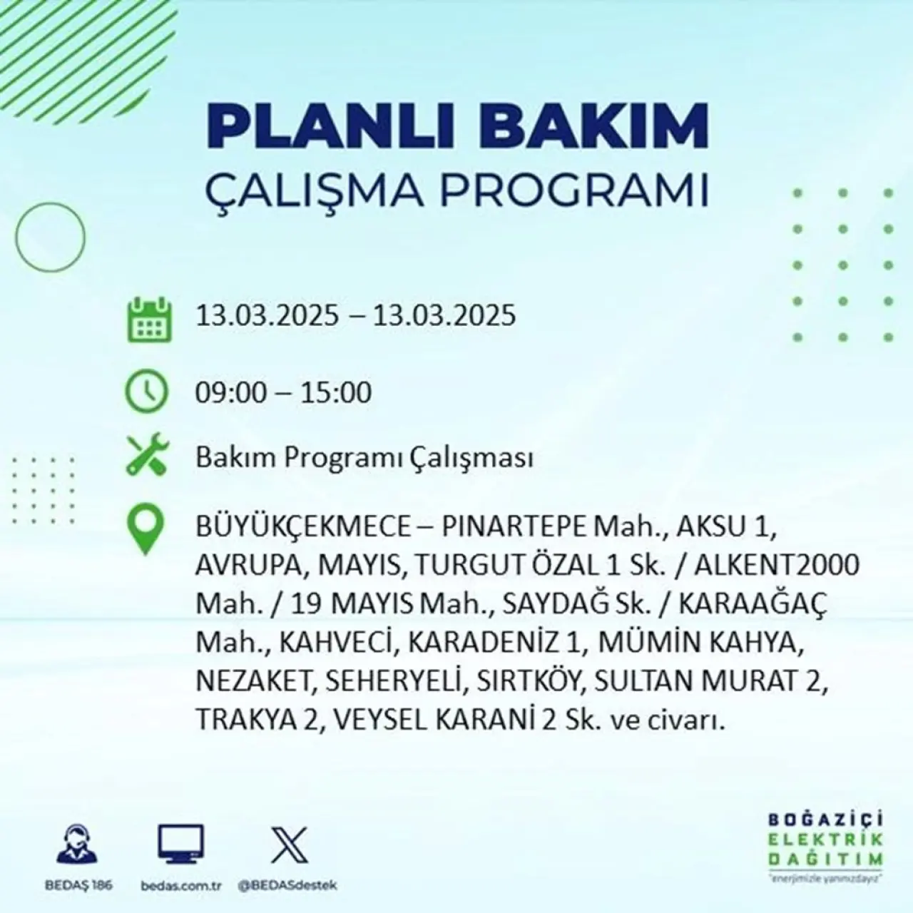 İstanbul'un 19 ilçesinde elektrik kesintisi: Elektrikler ne zaman gelecek? (13 Mart planlı kesinti programı) - 18