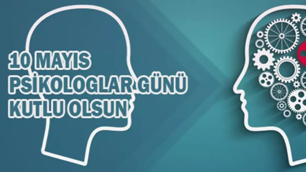 10 Mayıs Dünya Psikologlar Günü mesajları 2023 | 10 Mayıs Dünya Psikologlar Günü ile ilgili sözler, resimli tebrik mesajları