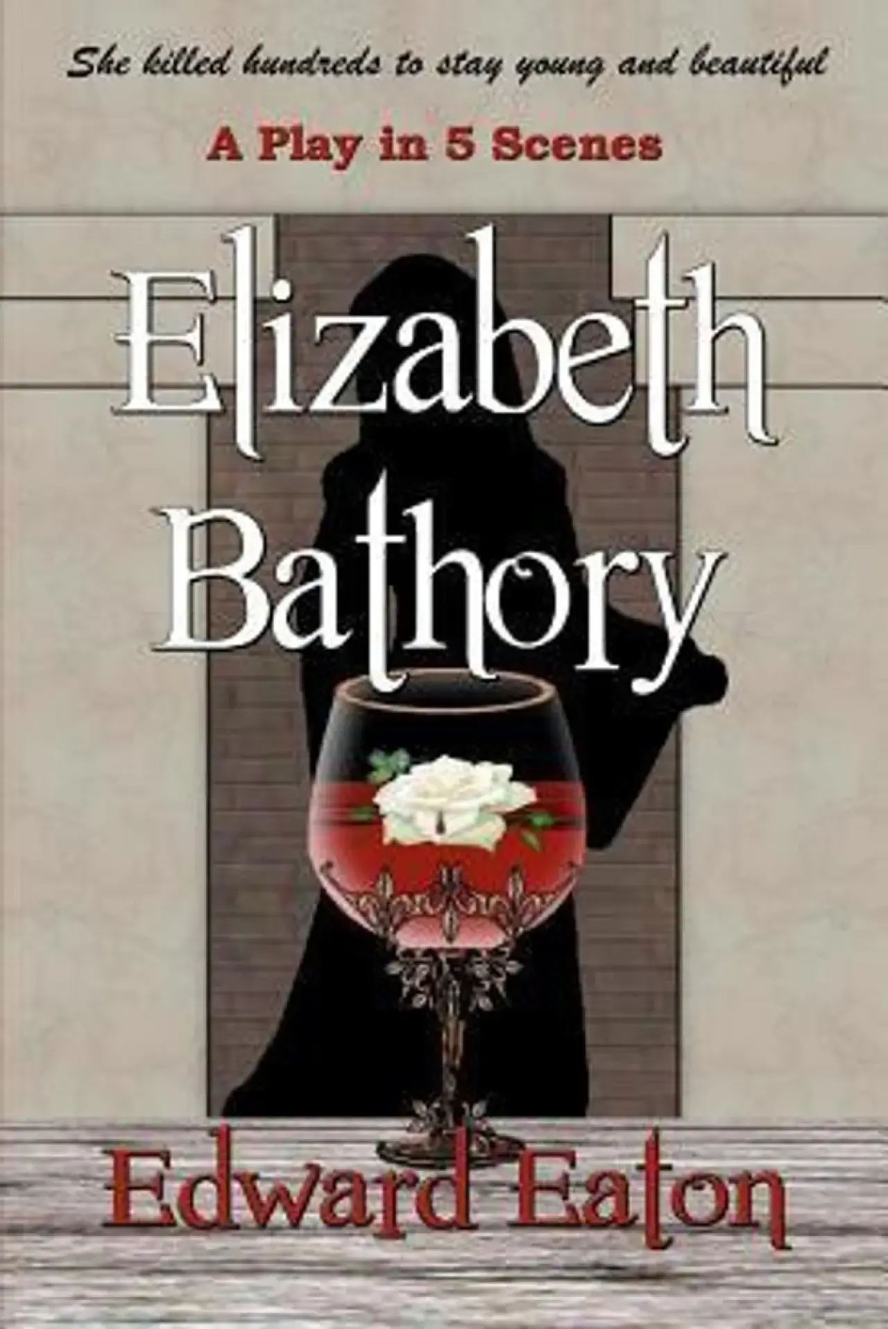 Elizabeth Bathory: Buy Elizabeth Bathory by Eaton Edward at Low Price in India | Flipkart.com