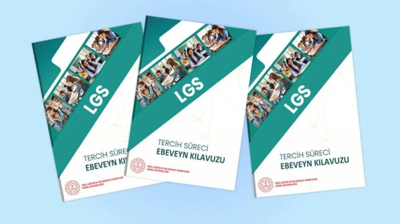 LGS TERCİH SÜRECİ İÇİN EBEVEYNLERE YÖNELİK KILAVUZ YAYIMLANDI